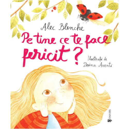 Poze Pe tine ce te face fericit?, Alec Blenche