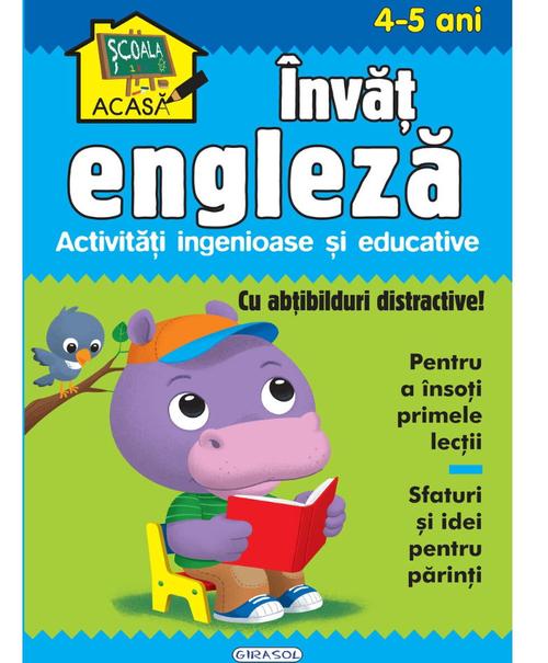 Poze Carte Girasol Scoala acasa Invat engleza, 4+ ani (Multicolor)