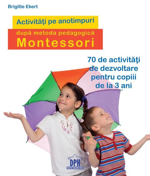 Poze Activitati pe anotimpuri dupa metoda pedagogica Montessori
