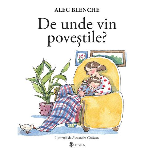 Poze De unde vin povestile, Alec Blenche