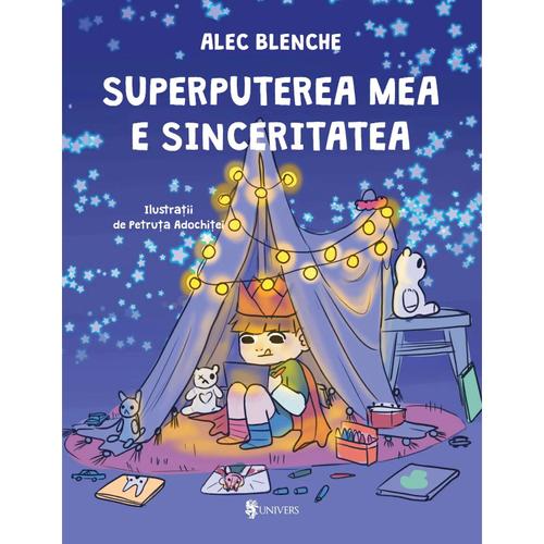 Poze Superputerea mea e sinceritatea, Alec Blenche