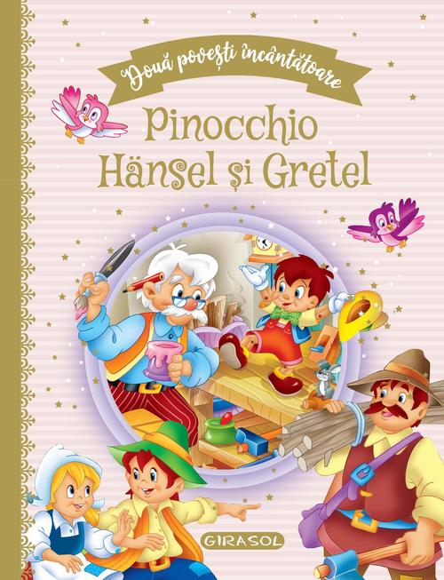 Poze Doua povesti incantatoare: Pinocchio/Hansel si Gretel