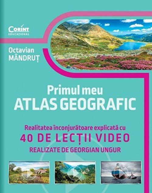 Poze Primul meu atlas geografic. Realitatea inconjuratoare explicata cu 40 de lectii video